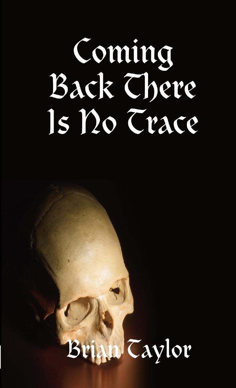 Vorderes Coverbild Coming Back There Is No Trace