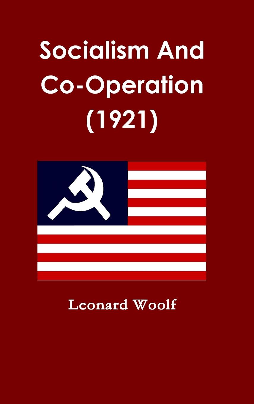 Vorderes Coverbild Socialism And Co-Operation (1921)