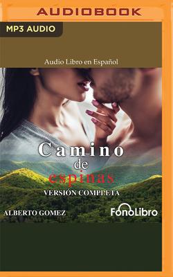 Vorderes Coverbild Camino de Espinas (Versión Completa)