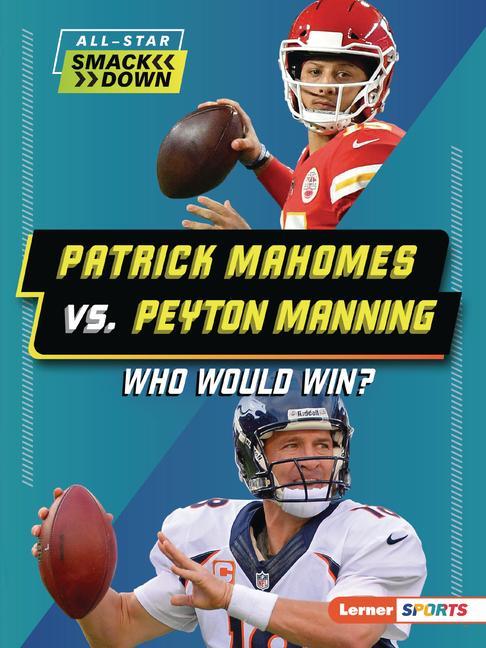 Vorderes Coverbild Patrick Mahomes vs. Peyton Manning