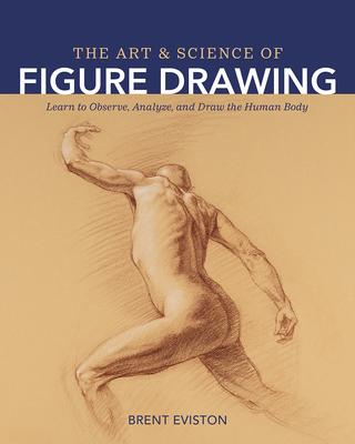 Vorderes Coverbild The Art and Science of Figure Drawing