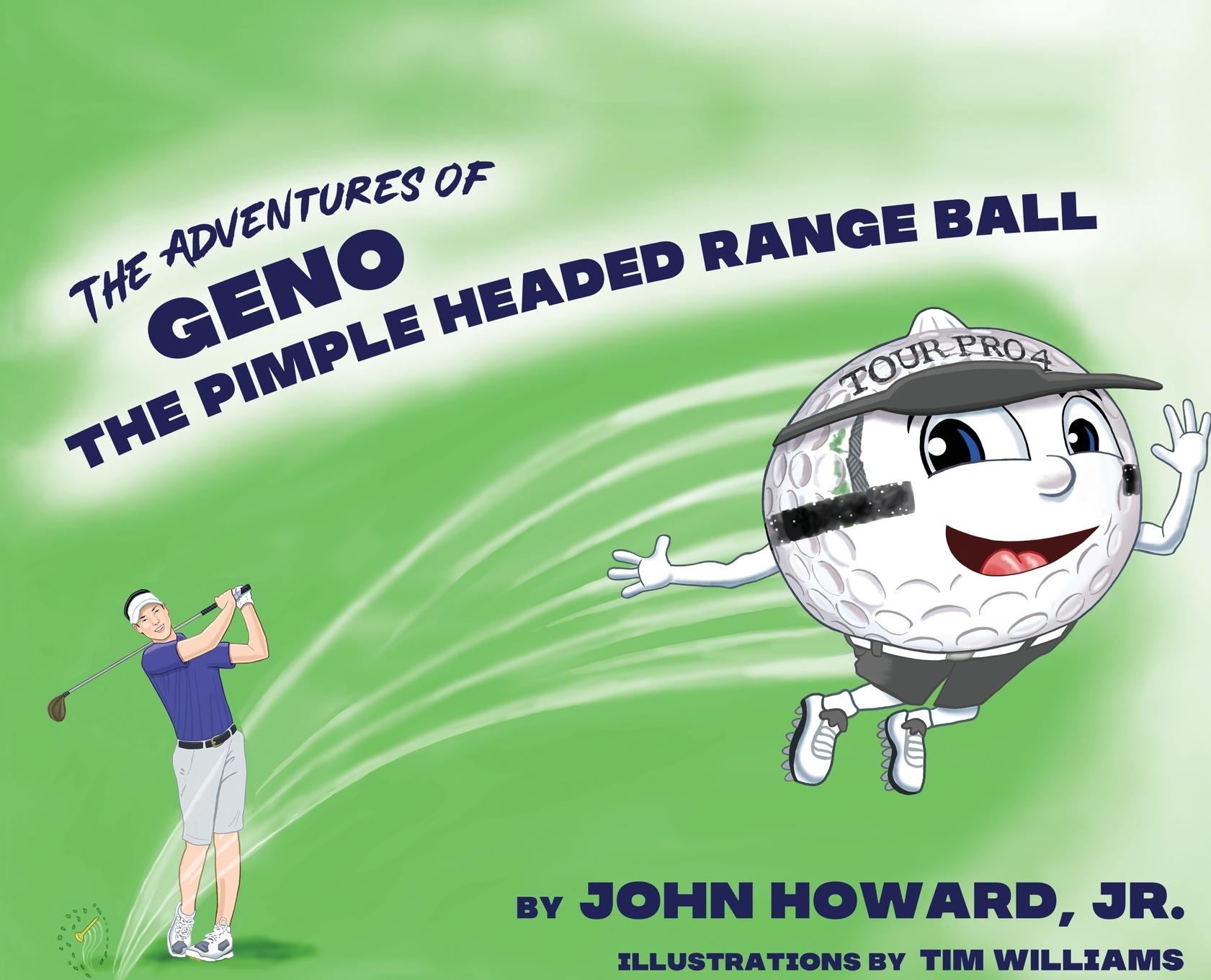 Vorderes Coverbild The Adventures of Geno The Pimple Headed Range Ball
