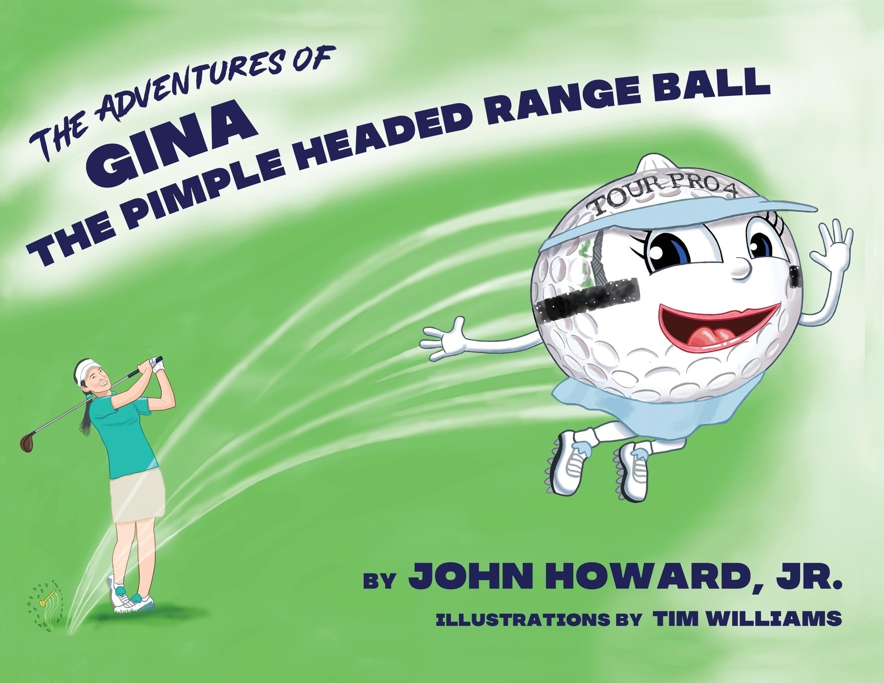 Vorderes Coverbild The Adventures of Gina The Pimple Headed Range Ball