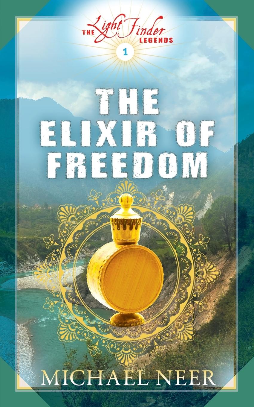 Vorderes Coverbild The Elixir of Freedom