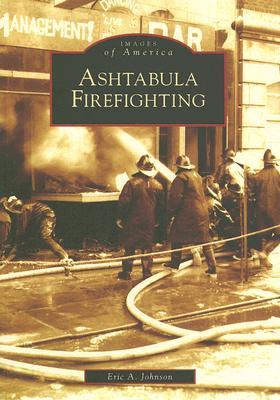 Vorderes Coverbild Ashtabula Firefighting