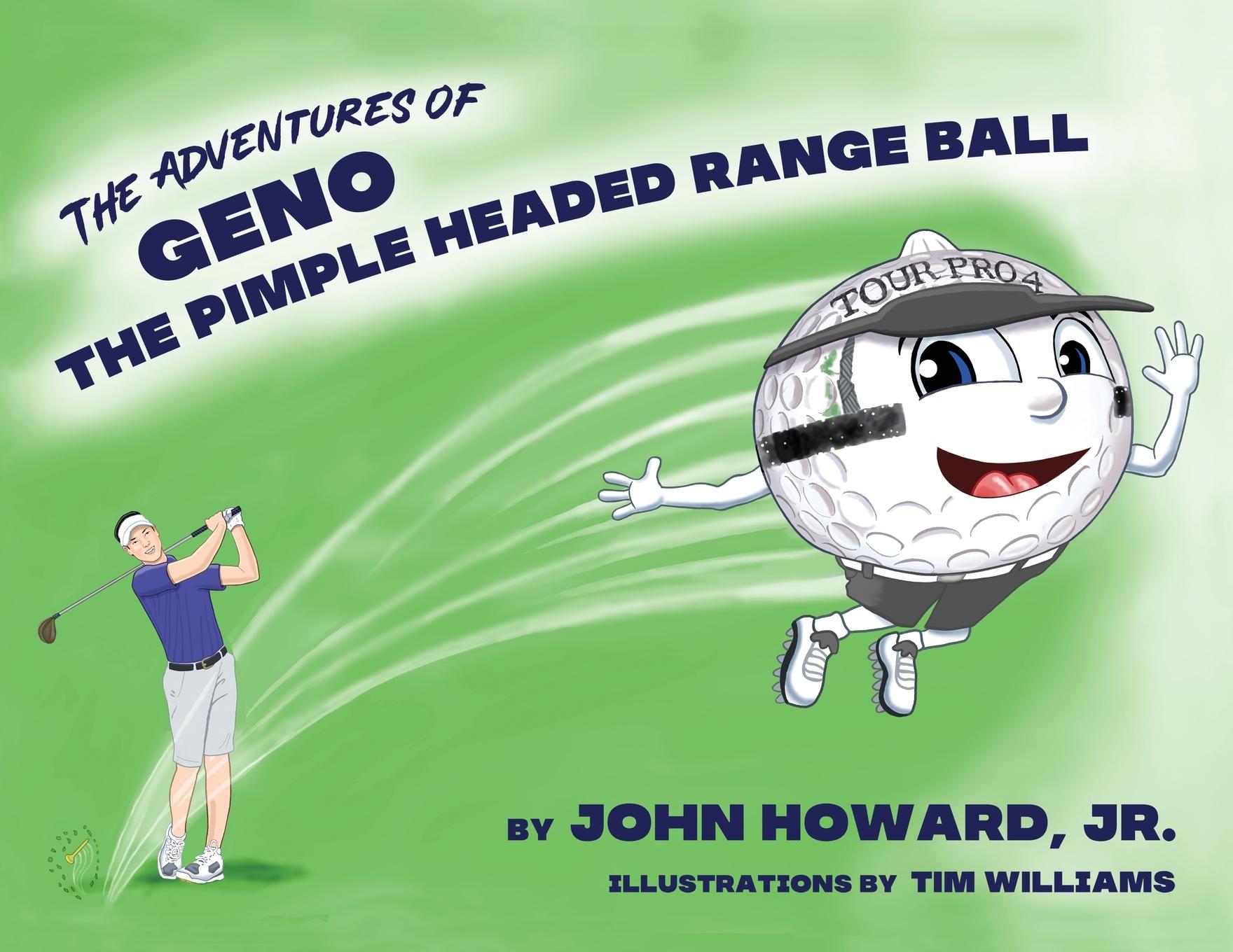 Vorderes Coverbild The Adventures of Geno The Pimple Headed Range Ball