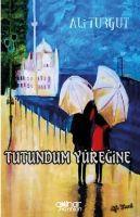 Vorderes Coverbild Tutundum Yüregine