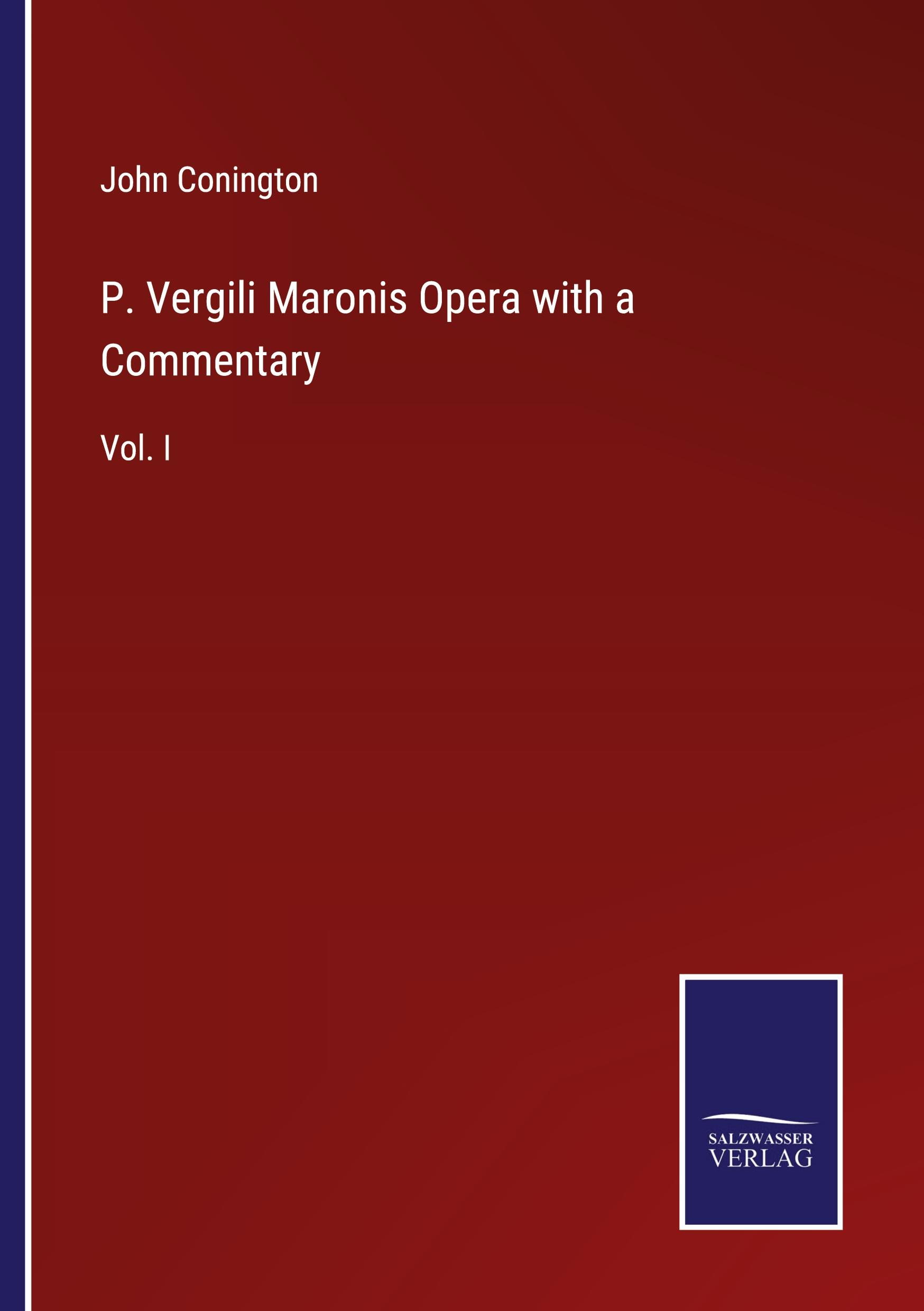 Vorderes Coverbild P. Vergili Maronis Opera with a Commentary