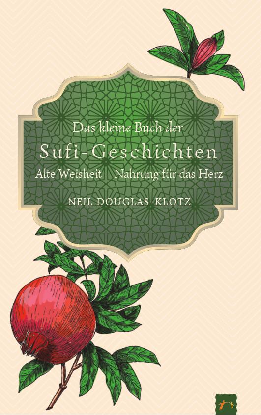 Vorderes Coverbild Das kleine Buch der Sufi-Geschichten
