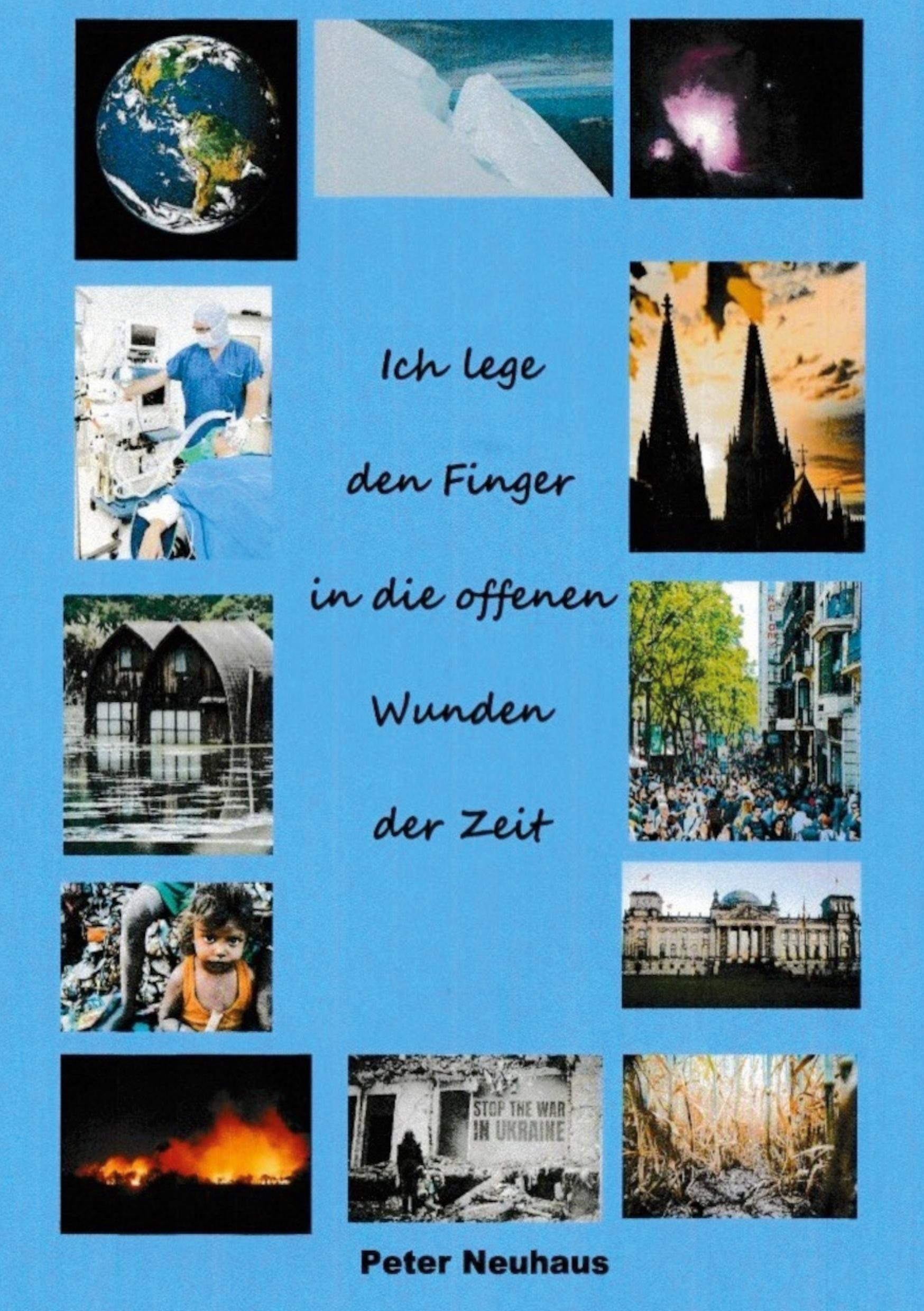 Vorderes Coverbild Ich lege den Finger in die offenen Wunden der Zeit
