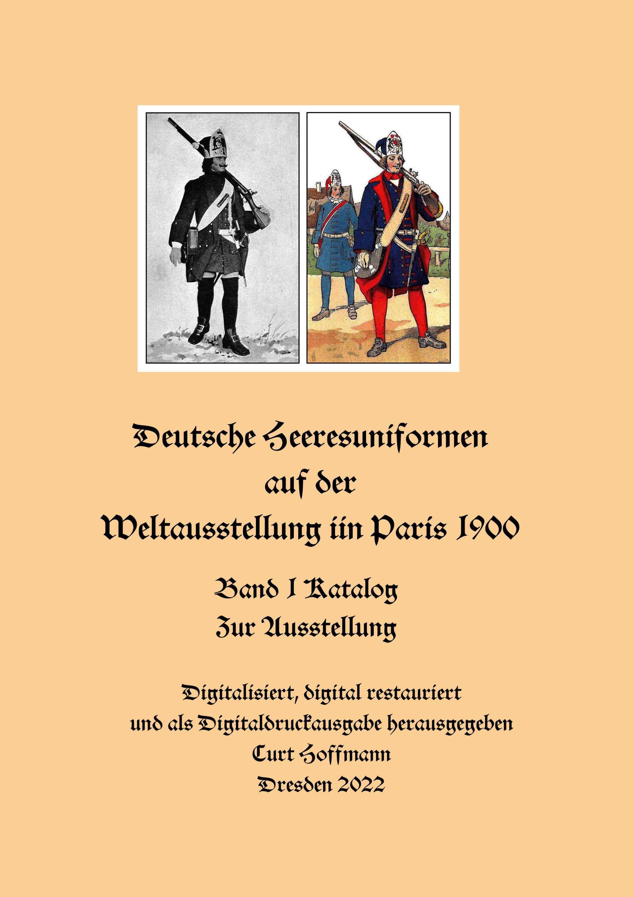 Vorderes Coverbild Deutsche Heeresuniformen auf der Weltausstellung in Paris 1900