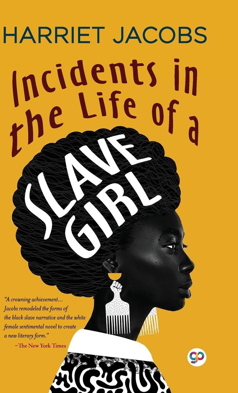Vorderes Coverbild Incidents in the Life of a Slave Girl (Deluxe Library Edition)