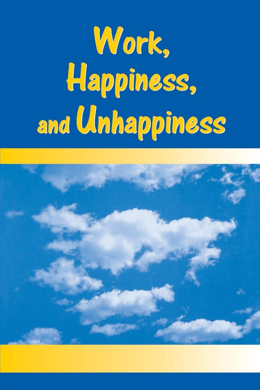 Vorderes Coverbild Work, Happiness, and Unhappiness