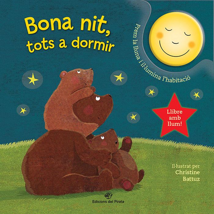 Vorderes Coverbild Bona nit, tots a dormir : conte infantil per dormir