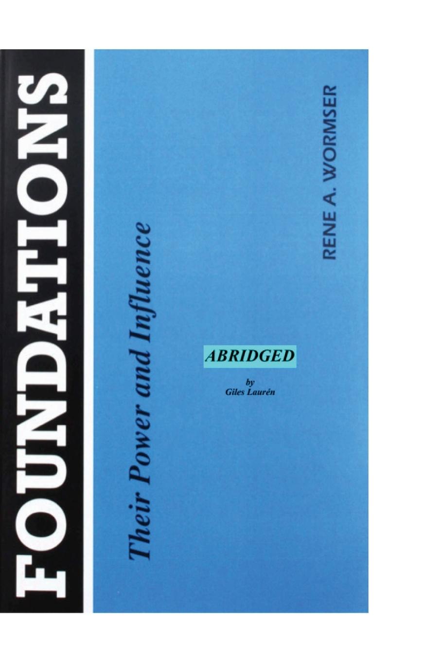 Vorderes Coverbild Foundations; their Power and Influence - Abridged