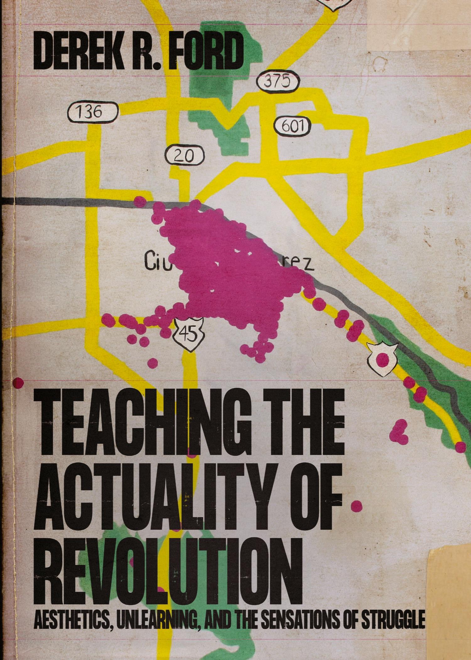 Vorderes Coverbild Teaching the Actuality of Revolution
