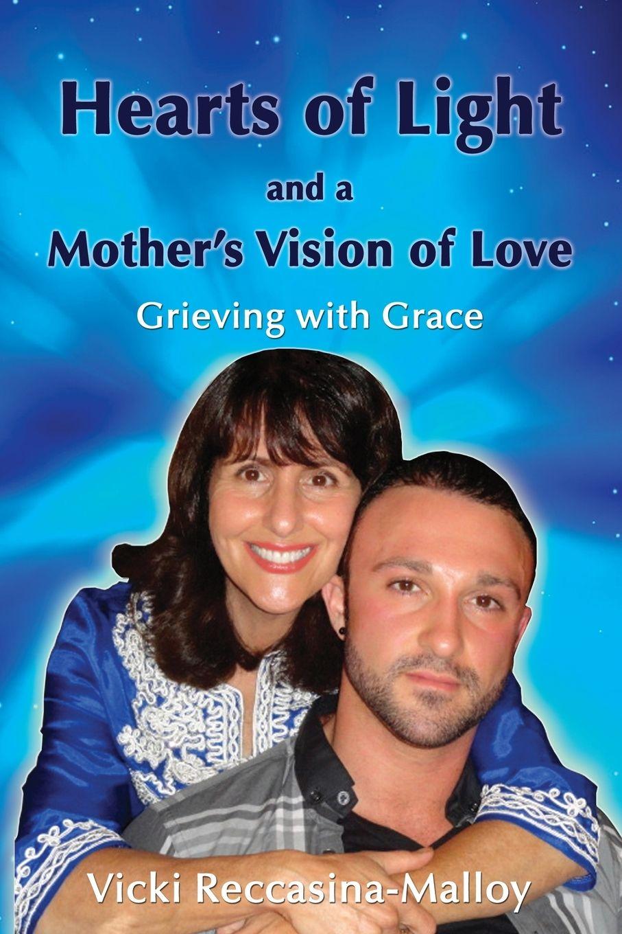 Vorderes Coverbild Hearts of Light and a Mother's Vision of Love