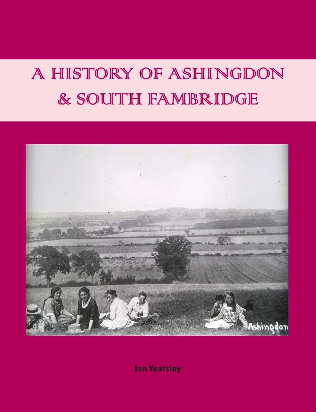 Vorderes Coverbild A History of Ashingdon & South Fambridge