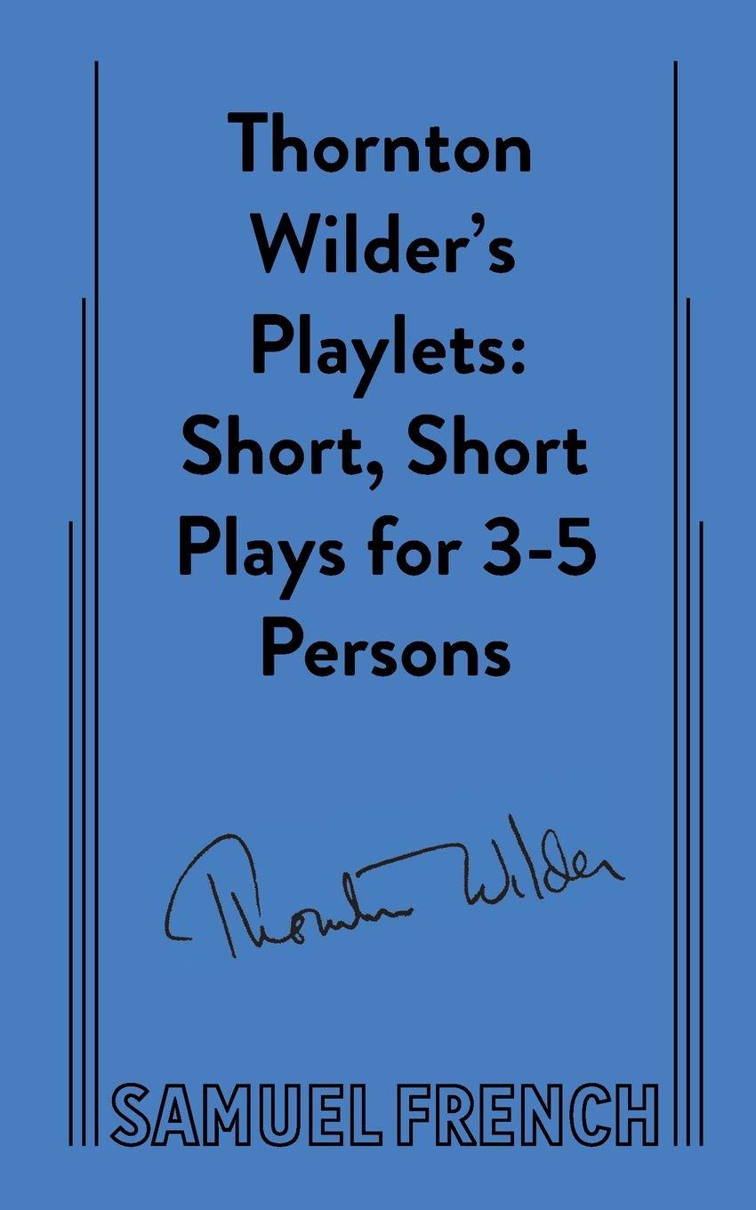 Vorderes Coverbild Thornton Wilder's Playlets