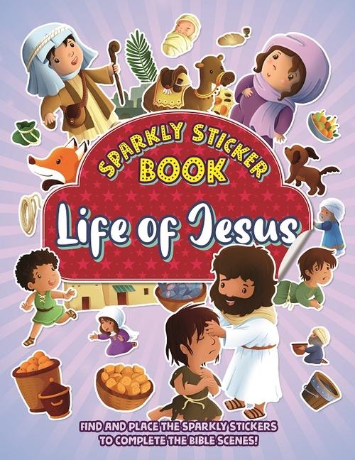 Vorderes Coverbild Life of Jesus: Sparkly Sticker Book