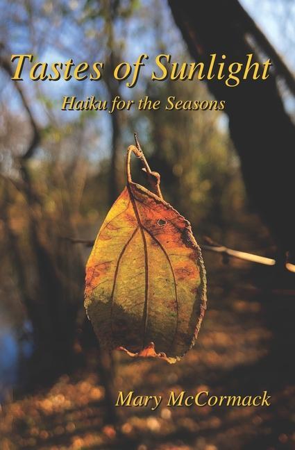 Vorderes Coverbild Tastes of Sunlight: Haiku for the Seasons