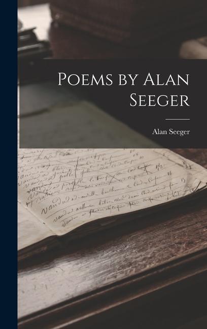 Vorderes Coverbild Poems by Alan Seeger