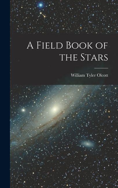 Vorderes Coverbild A Field Book of the Stars