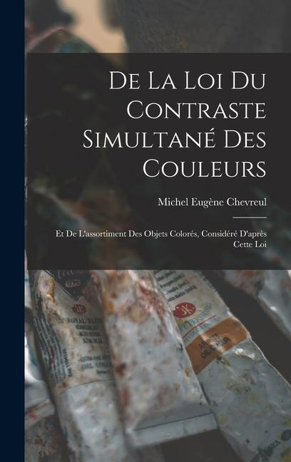 Vorderes Coverbild De La Loi Du Contraste Simultané Des Couleurs