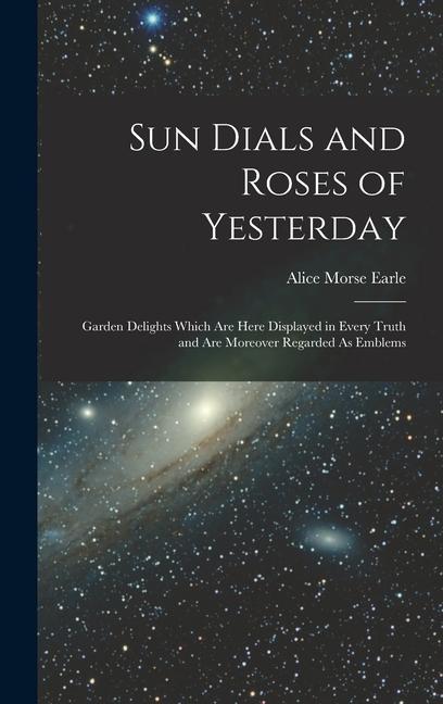 Vorderes Coverbild Sun Dials and Roses of Yesterday
