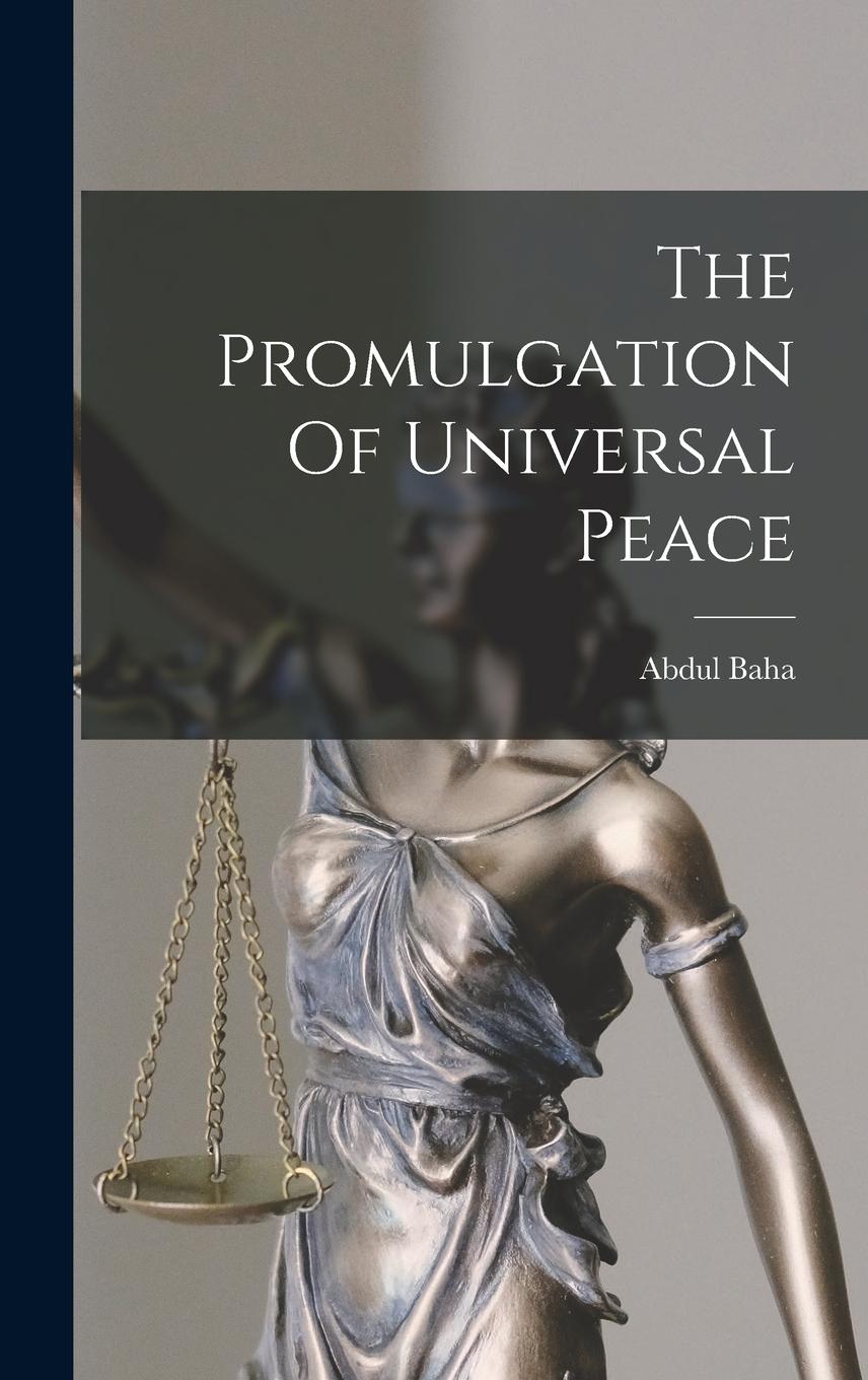 Vorderes Coverbild The Promulgation Of Universal Peace