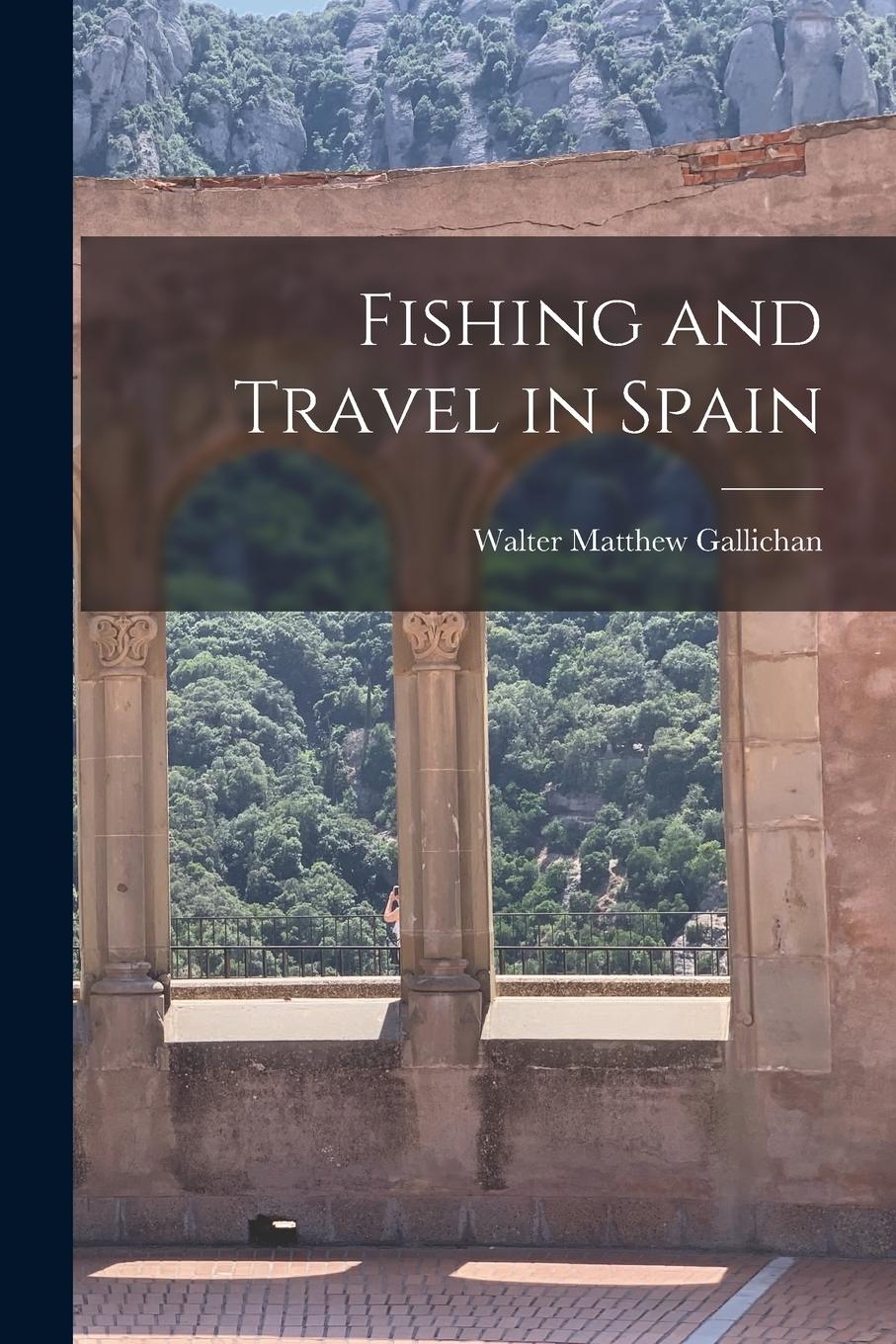 Vorderes Coverbild Fishing and Travel in Spain