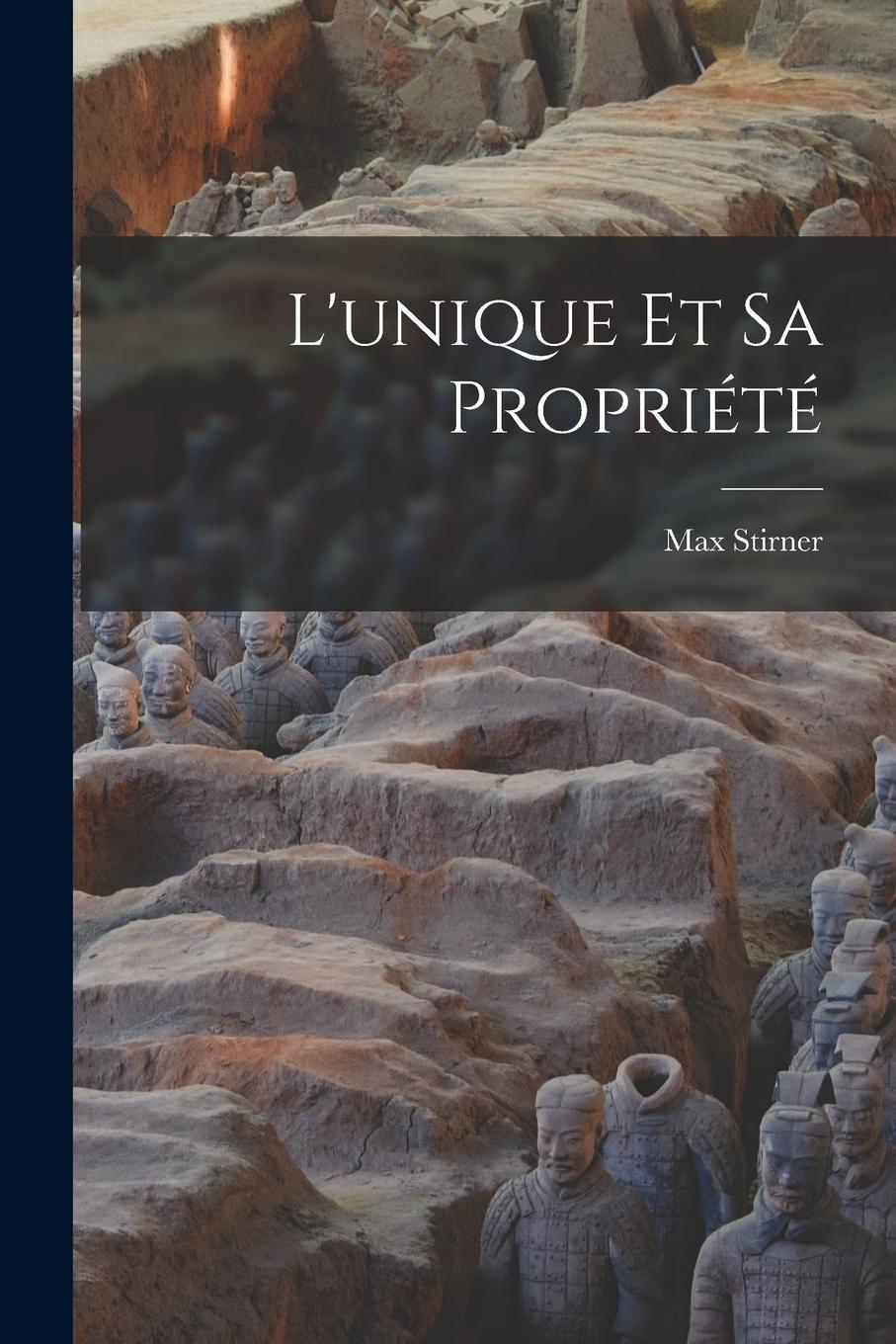 Vorderes Coverbild L'unique Et Sa Propriété