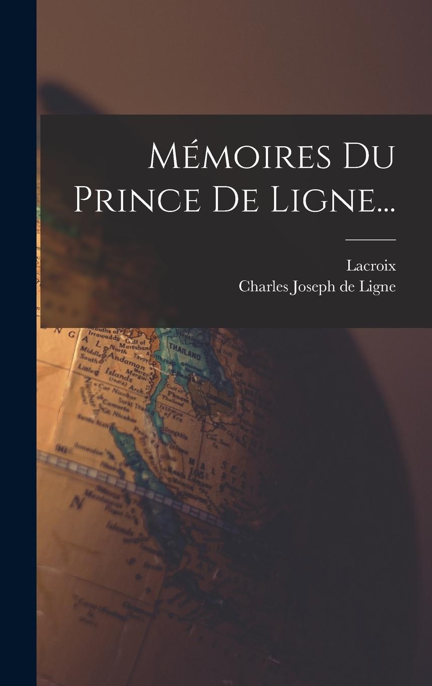 Vorderes Coverbild Mémoires Du Prince De Ligne...