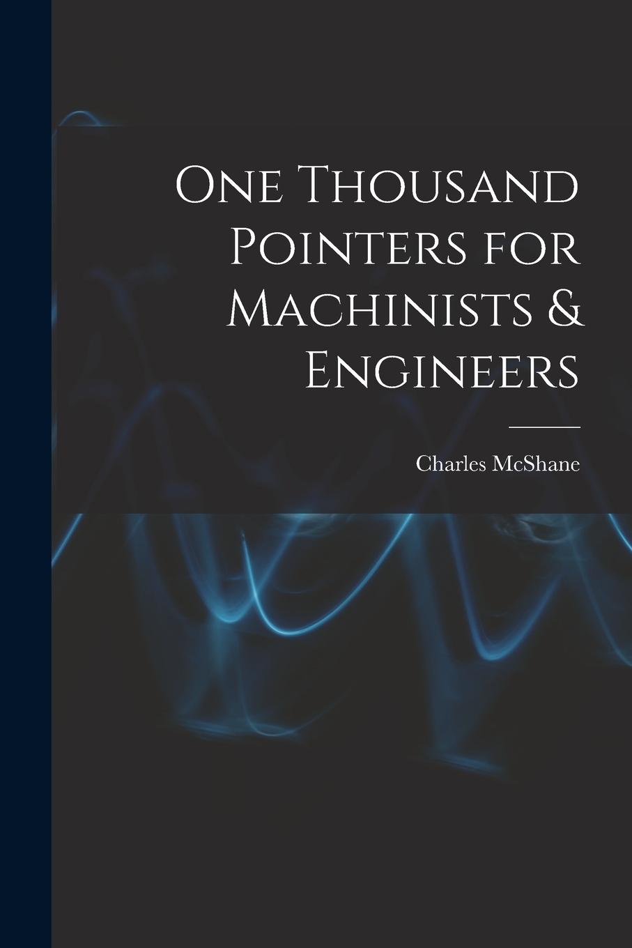 Vorderes Coverbild One Thousand Pointers for Machinists & Engineers