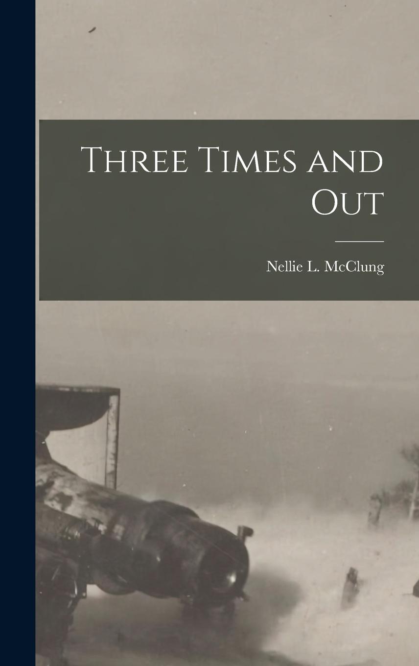 Vorderes Coverbild Three Times and Out