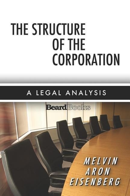 Vorderes Coverbild The Structure of the Corporation: A Legal Analysis