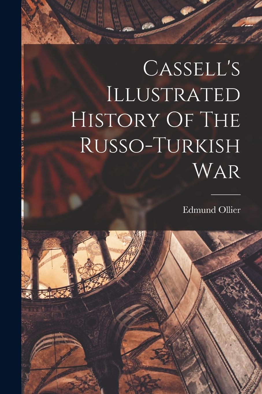 Vorderes Coverbild Cassell's Illustrated History Of The Russo-turkish War