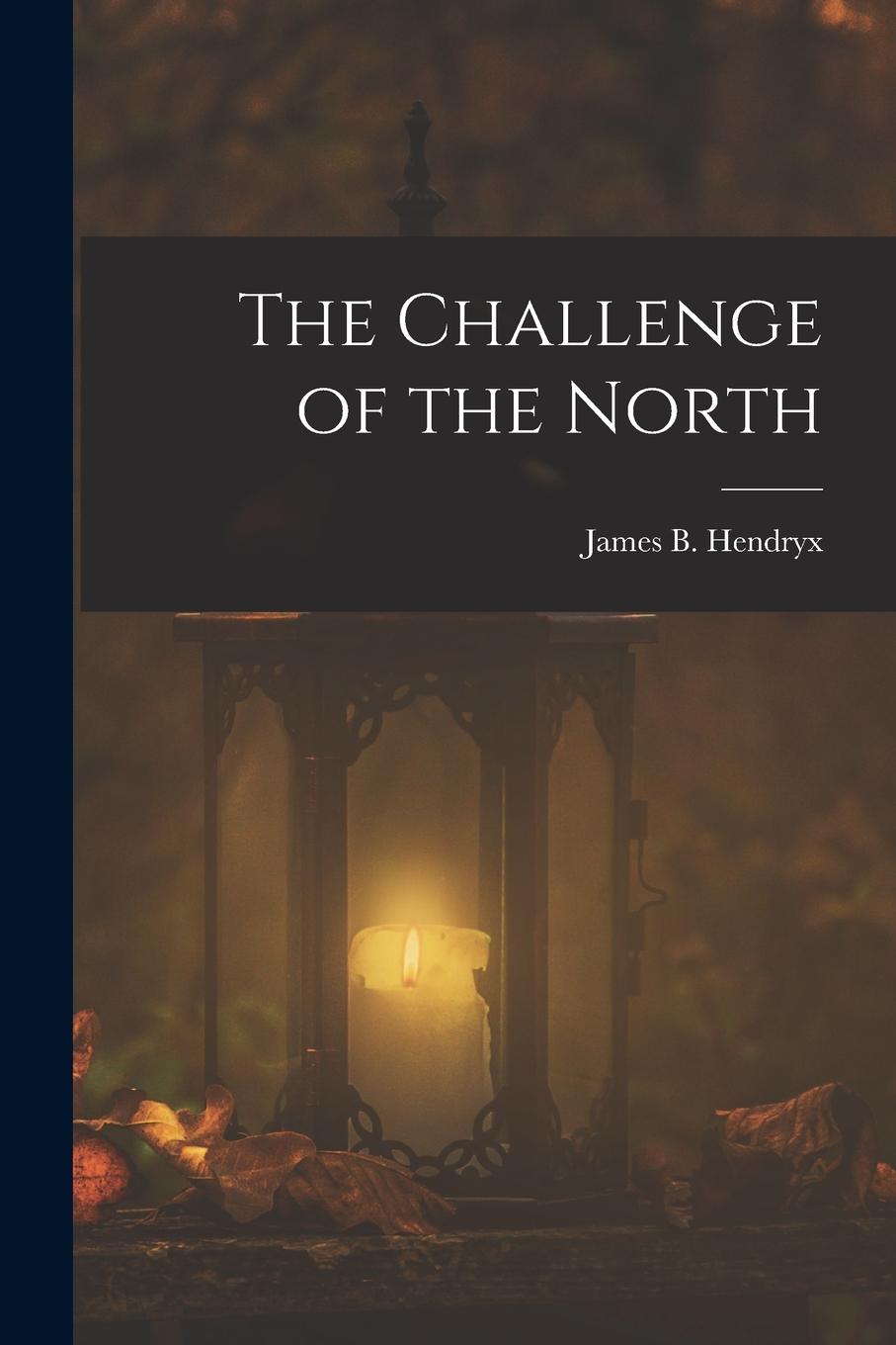 Vorderes Coverbild The Challenge of the North
