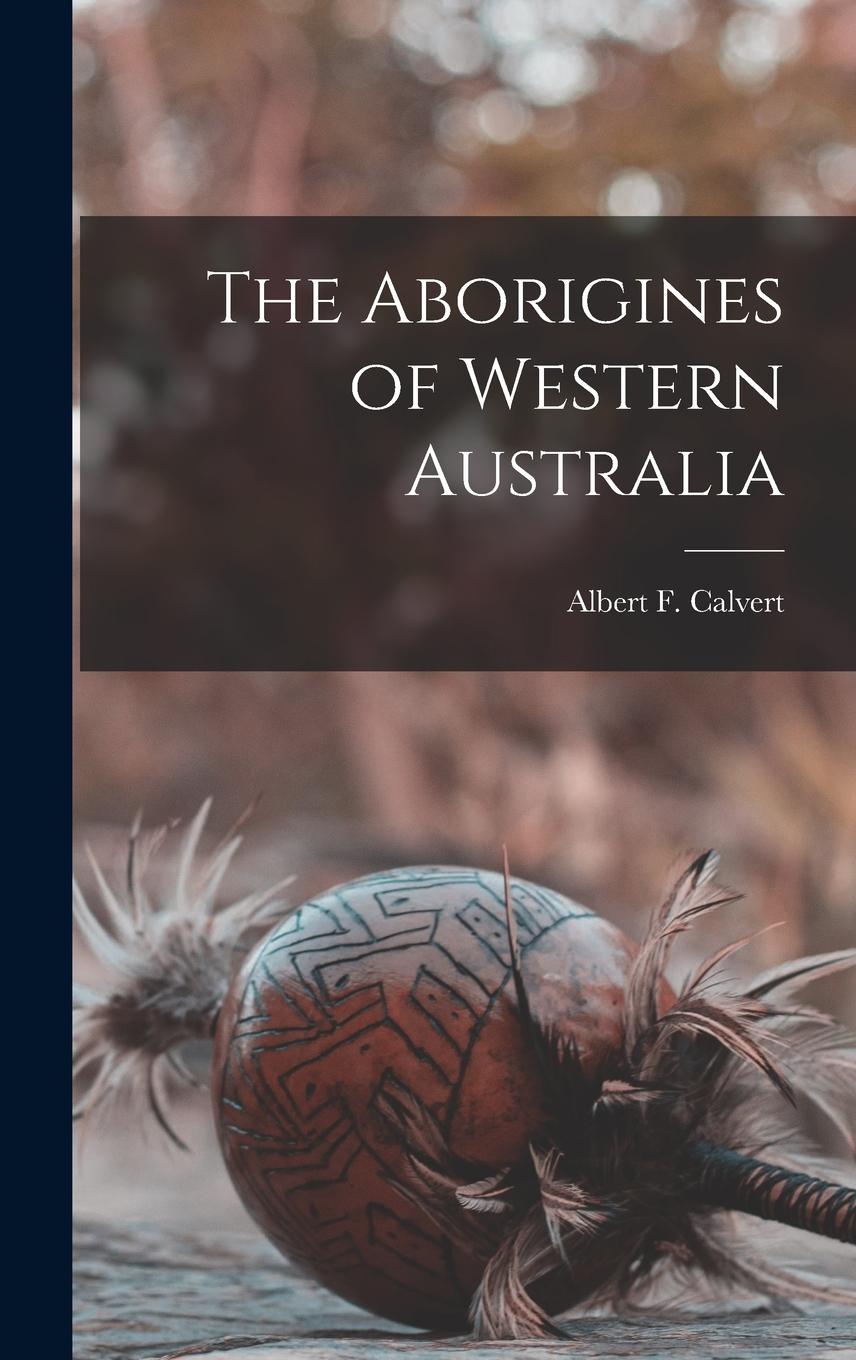 Vorderes Coverbild The Aborigines of Western Australia