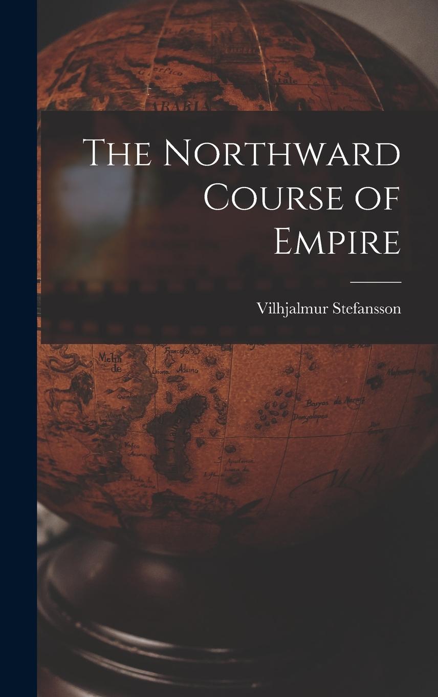 Vorderes Coverbild The Northward Course of Empire
