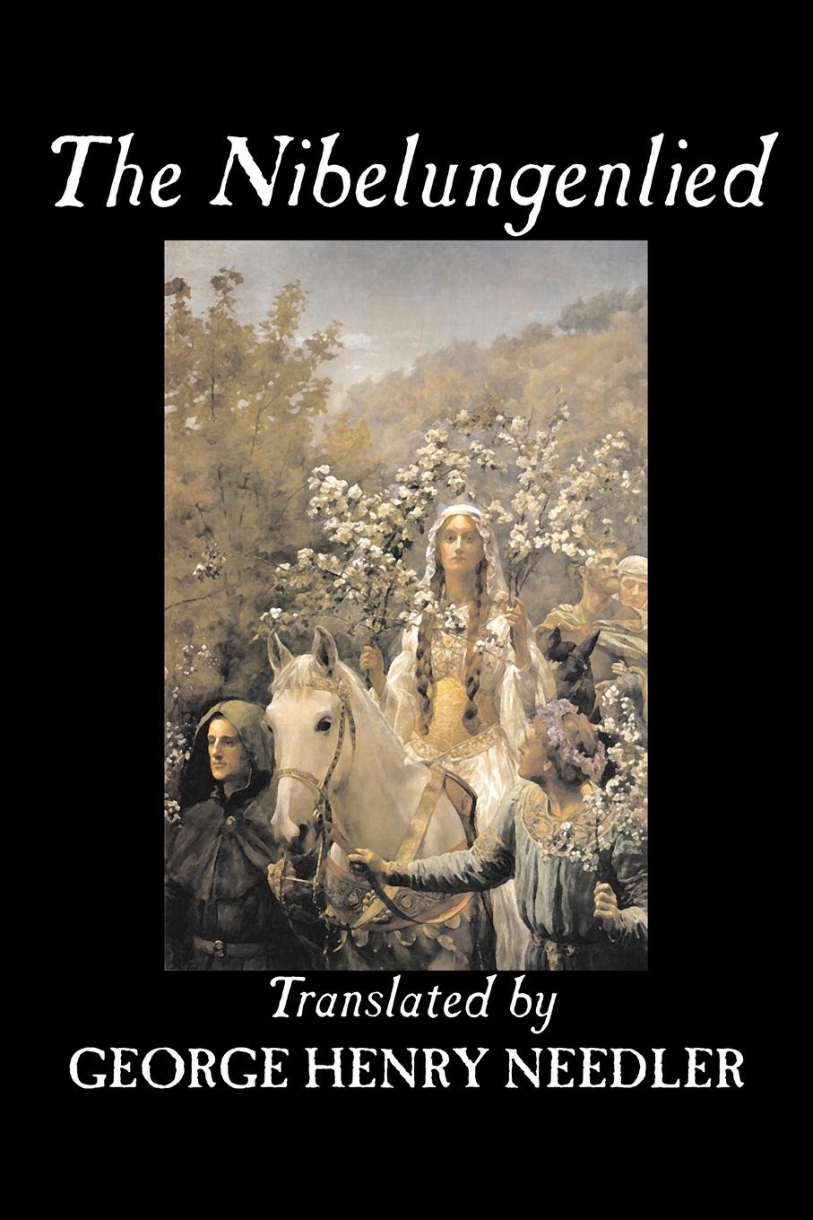 Vorderes Coverbild The Nibelungenlied, Traditional, Fiction, Fairy Tales, Folk Tales, Legends & Mythology