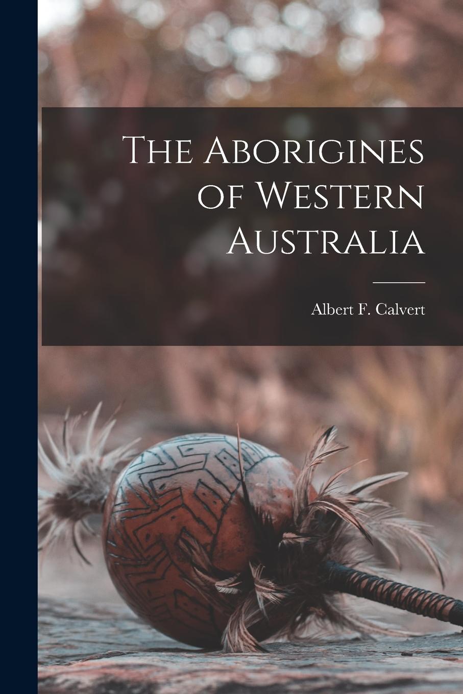 Vorderes Coverbild The Aborigines of Western Australia