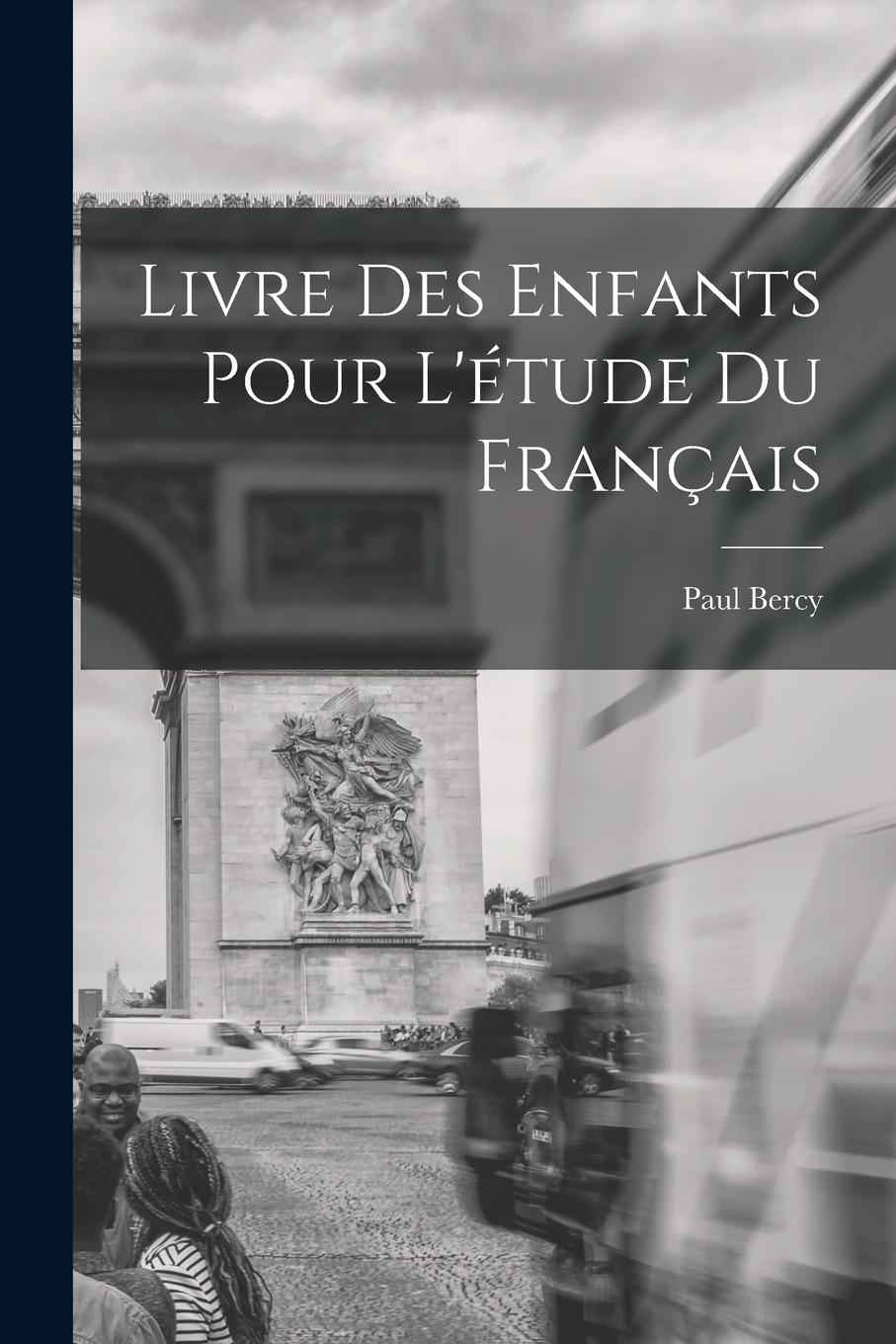 Vorderes Coverbild Livre des Enfants Pour L'étude du Français