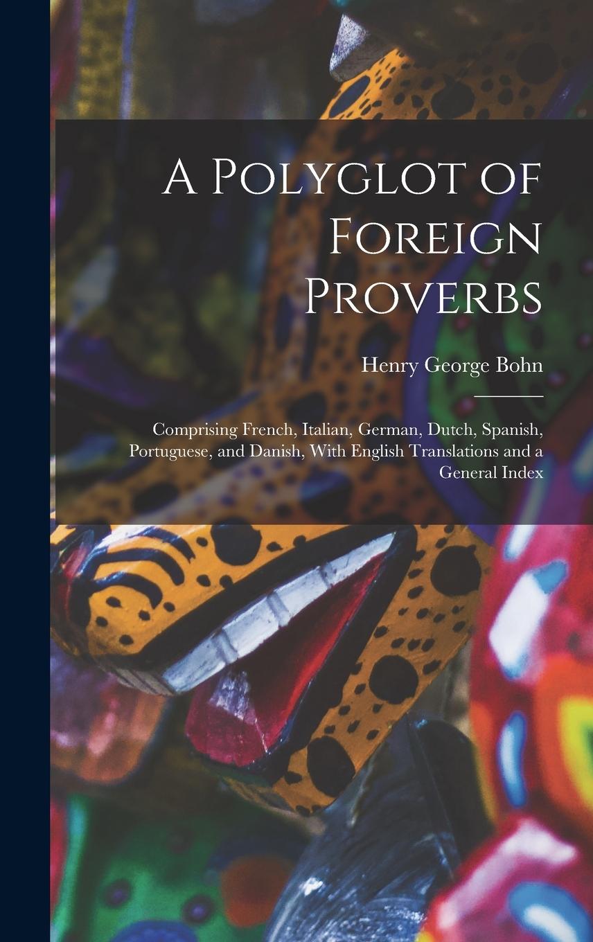 Vorderes Coverbild A Polyglot of Foreign Proverbs