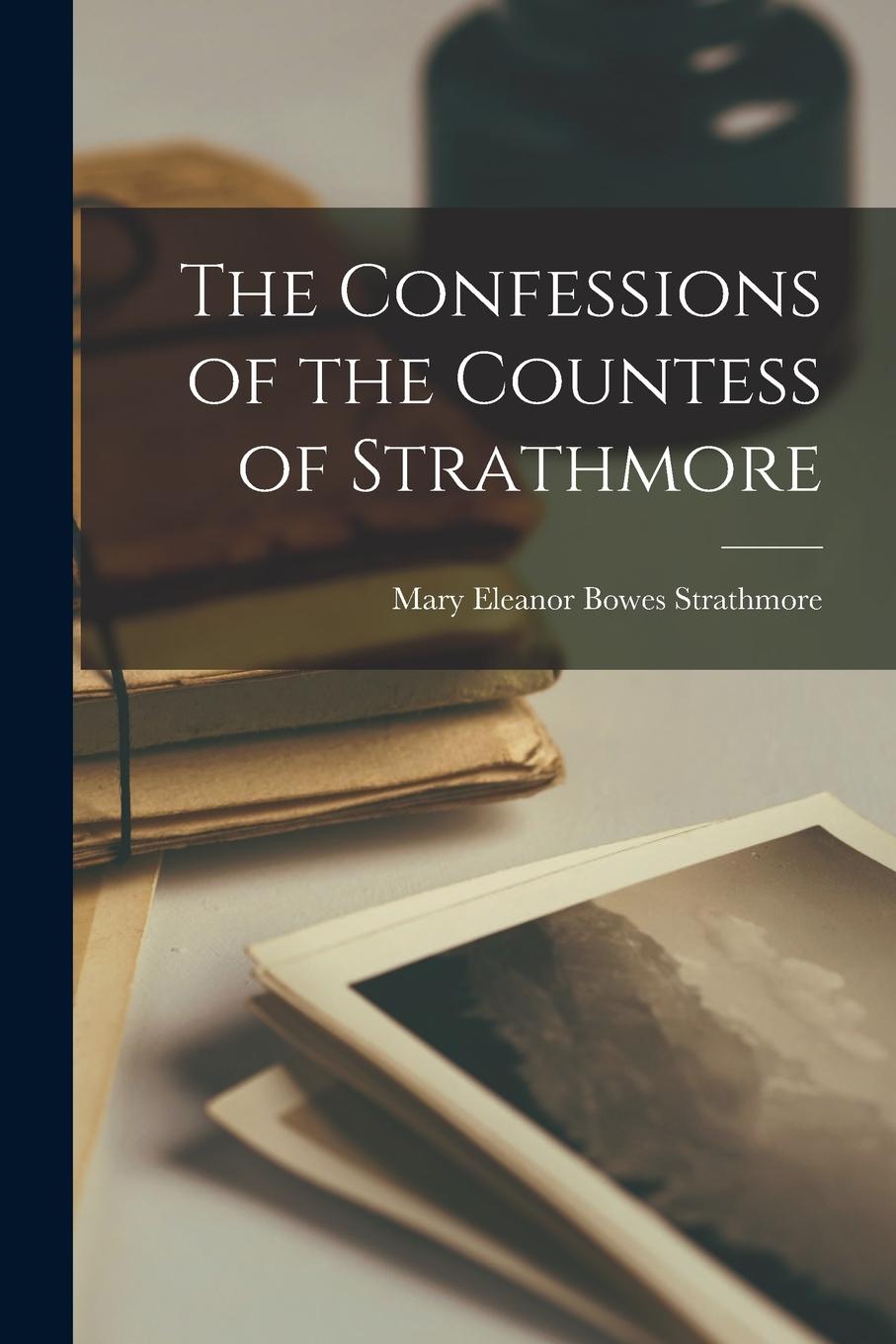 Vorderes Coverbild The Confessions of the Countess of Strathmore