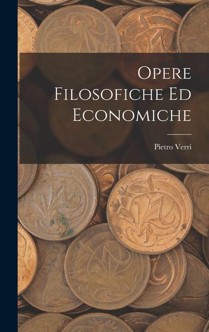 Vorderes Coverbild Opere Filosofiche ed Economiche