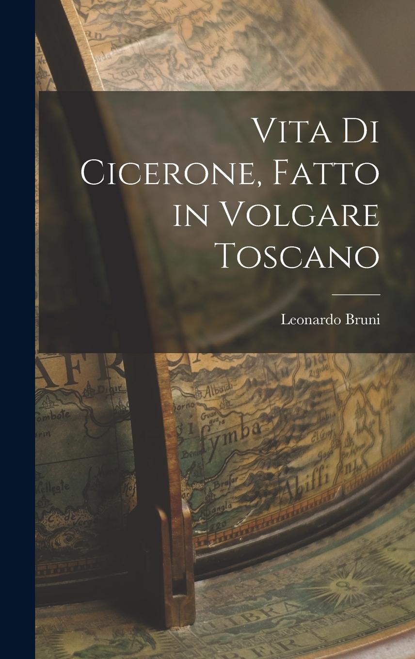 Vorderes Coverbild Vita di Cicerone, Fatto in Volgare Toscano