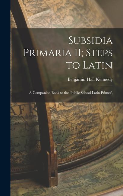 Vorderes Coverbild Subsidia Primaria II; Steps to Latin