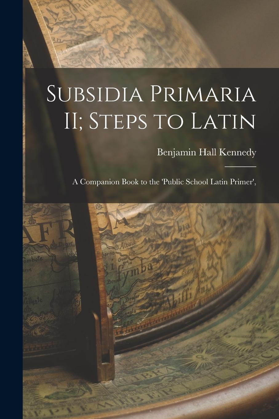 Vorderes Coverbild Subsidia Primaria II; Steps to Latin