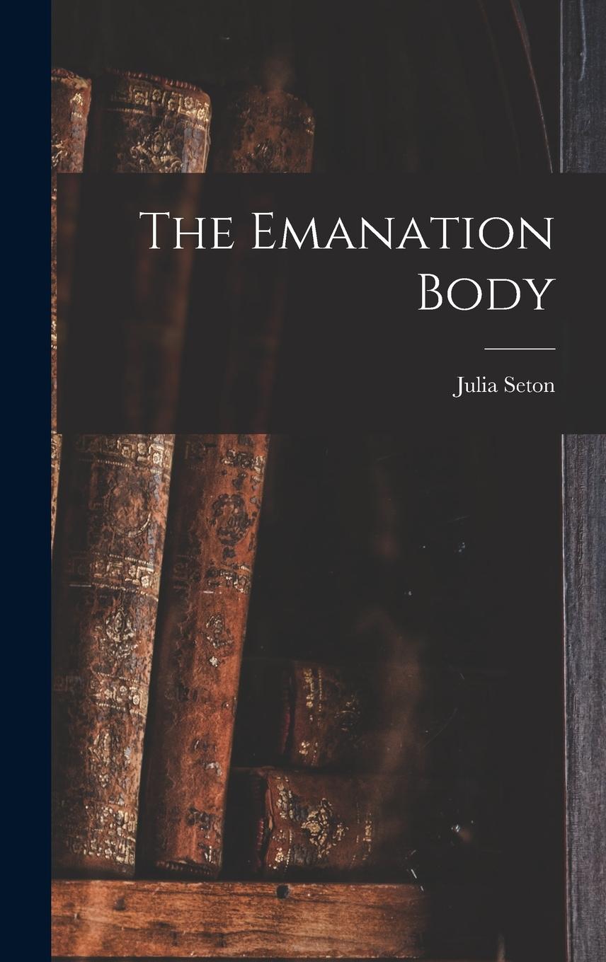 Vorderes Coverbild The Emanation Body